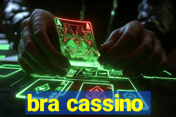 bra cassino